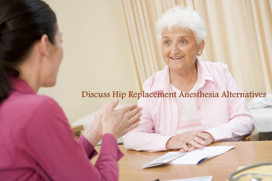 Hip Replacement Anesthesia Alternatives Dr Richard Meyer