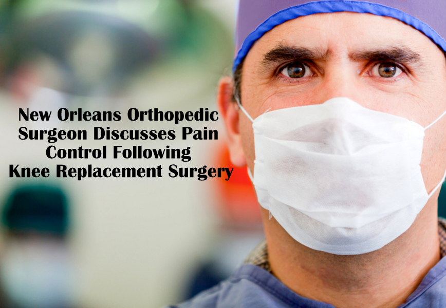 New Orleans orthopedic surgeon