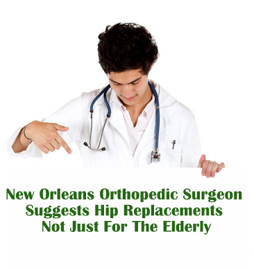 New Orleans orthopedic surgeon