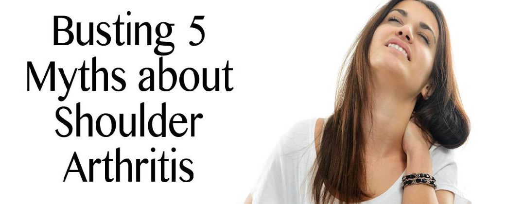 Busting 5 Myths about Shoulder Arthritis in Louisiana